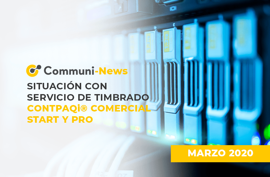 Situación con servicio de timbrado CONTPAQi® Comercial Start y Pro